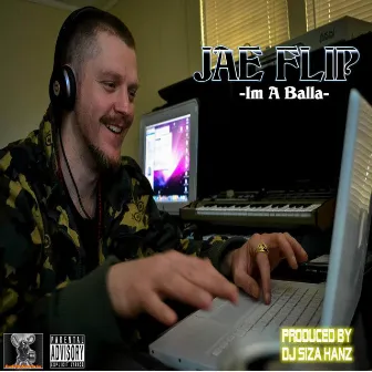 I'm a Balla by Jae Flip