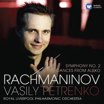 Rachmaninov: Symphony No.2 by Vasily Petrenko