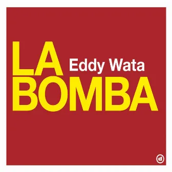 La Bomba (5-trk) by Eddy Wata