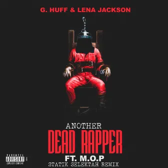 Another Dead Rapper (Statik Selektah Remix) by Lena Jackson