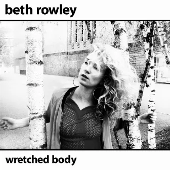 Wretched Body by Beth Rowley