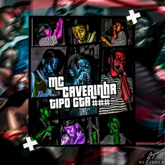 Tipo Gta by MC Caverinha