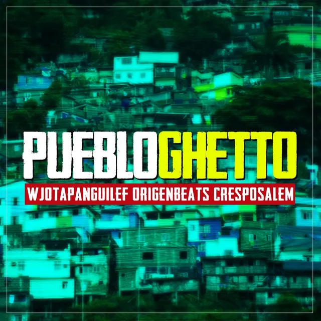 Pueblo Ghetto