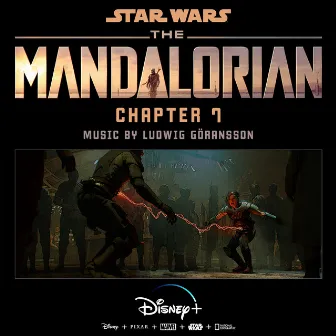 The Mandalorian: Chapter 7 (Original Score) by Ludwig Göransson