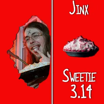 Sweetie 3.14 by Jinx