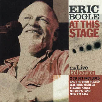 At This Stage by Eric Bogle