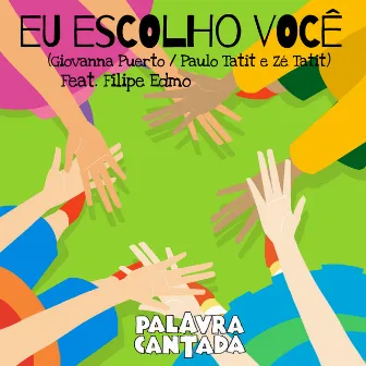 Eu Escolho Você by Giovanna Puerto