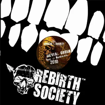 Rebirth Society Pack Best Of Hardtechno 2010 by Mental Crush