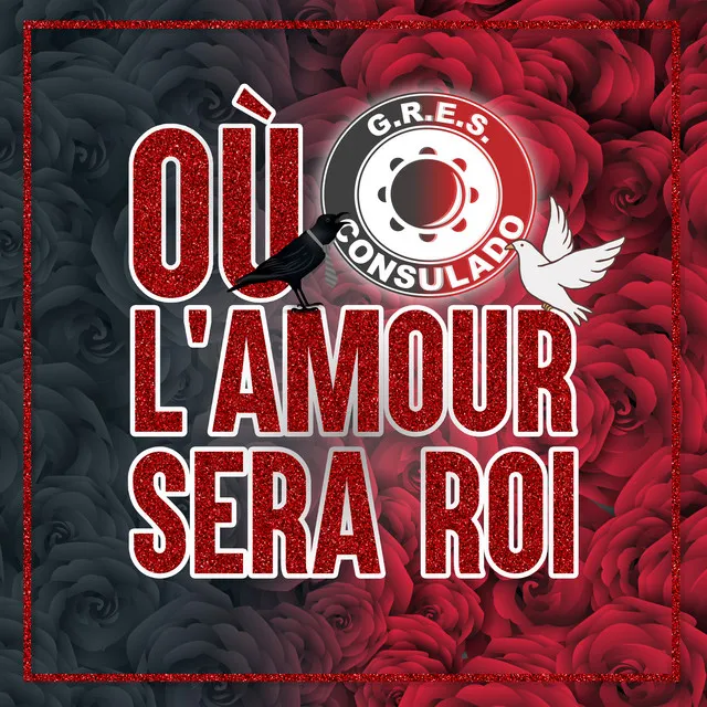 Où l'Amour Sera Roi