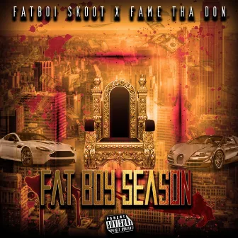 FatBoy Season by Fame Tha Don