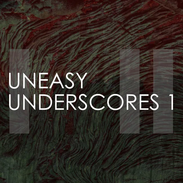 Uneasy Underscores 1