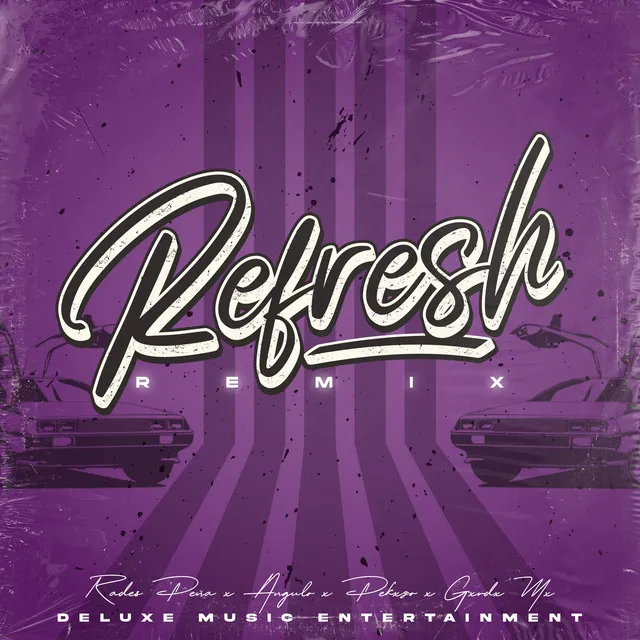 Refresh - Remix