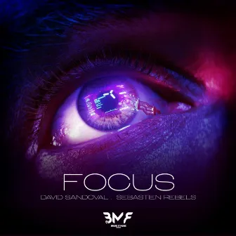 Focus by David Sandoval