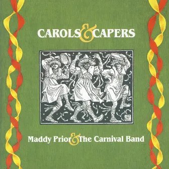 Carols and Capers by Maddy Prior & The Carnival Band