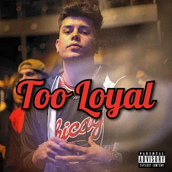 Too Loyal by Nb23