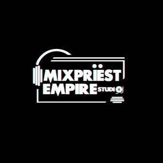 Mixpriest Empire Studio by Mix Priest