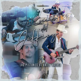 El Corrido Del Jeffrey (En vivo) by Los Pistones De Uriel Valdez