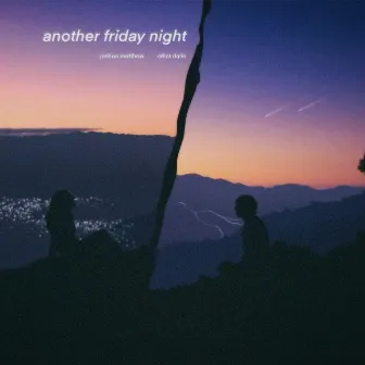 ANOTHER FRIDAY NIGHT by Elliot Dalin