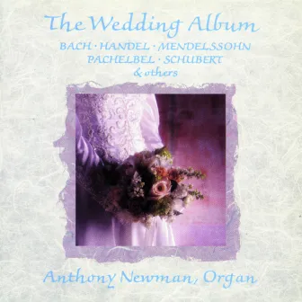 The Wedding Album by Anthony Newman