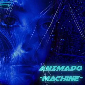 Machine by Animado