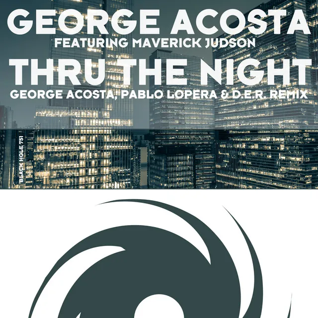 Thru The Night - George Acosta, Pablo Lopera & D.E.R. Remix