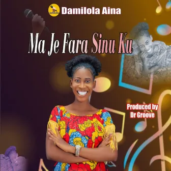 Ma je f'ara sinu ku by Damilola