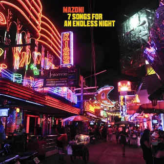 7 Songs for an Endless Night by Mazoni