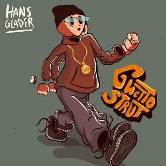 Ghetto Strut by Hans Glader