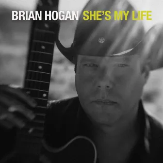 She's My Life by Brian Hogan