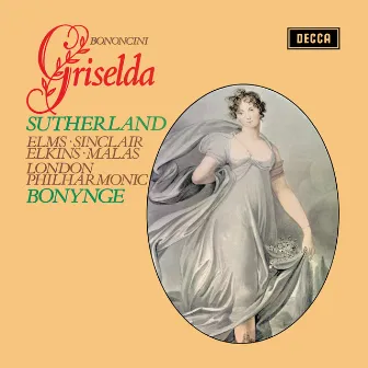 Bononcini: Griselda – Excerpts (Opera Gala – Volume 5) by Lauris Elms