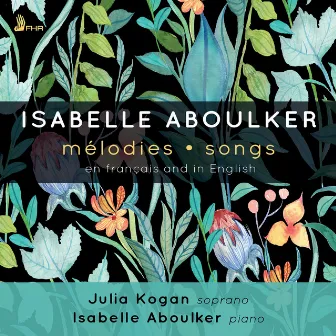 Aboulker: Mélodies & Songs by Isabelle Aboulker