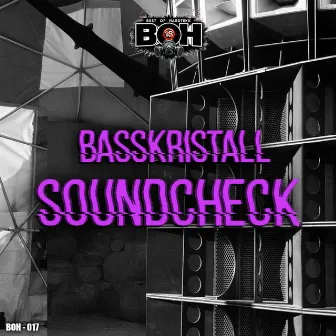 Soundcheck by BassKristaLL Official