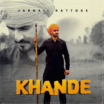 Khande by Jarnail Rattoke