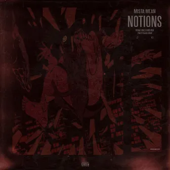 Notions by Mista Mean