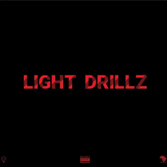 Light Drillz by Nu Edison