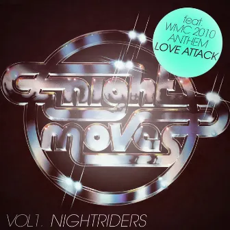 Night Moves Volume 1 by Nightriders