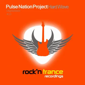 Hard Wave by Pulse Nation Project