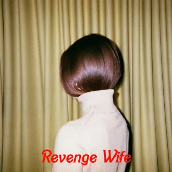 Earthquake by Revenge Wife