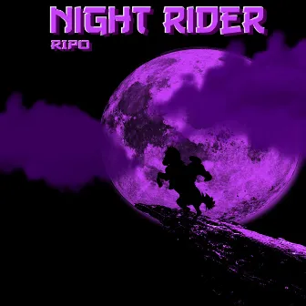 Night Rider by Ripo