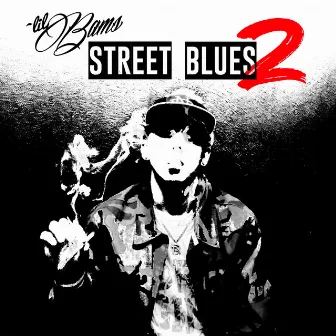 Street Blues 2 by Lil' Bams