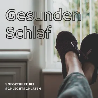 Gesunden Schlaf - Soforthilfe bei Schlechtschlafen by Schlafende Frequenzen