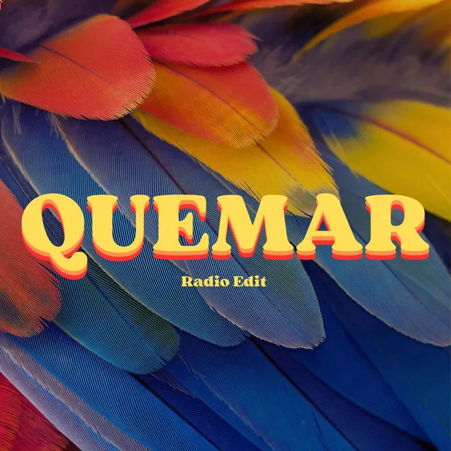 Quemar (Radio Edit)