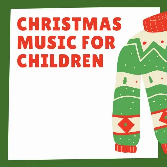 Christmas Music for Children by Pre K Christmas Songs