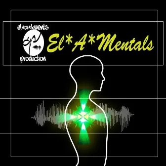 El*a*mentals by El*A*Kwents