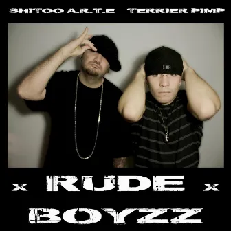 RUDE BOYZZ 2011 by Terrier Pimp