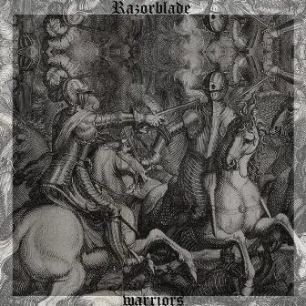 Warriors by Razorblade