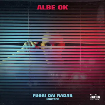 Fuori dai radar mixtape by Albe OK