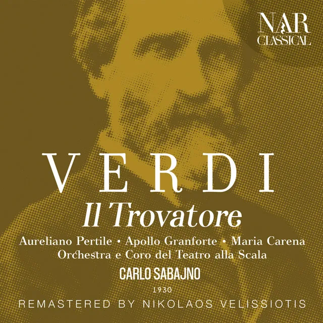 Il Trovatore, IGV 31, Act I: "Che più t'arresti?" (Ines, Leonora)