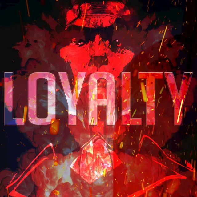 Loyalty