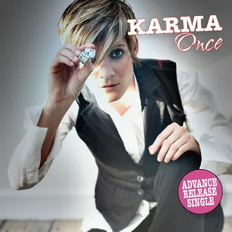 Once - Advance Single by Karma